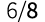 6 8