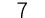 7