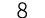 8