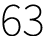 63